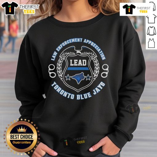 Official Toronto Blue Jays Law Enforcement Appreciation Day 2025 Sweatshirt featuring team logo and commemorative design.