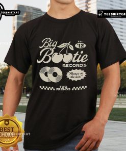 Alt Text: Official Two Friends Big Bootie Land Records Cherry T-Shirt, Always In The Mix Est '12, vibrant graphic design.