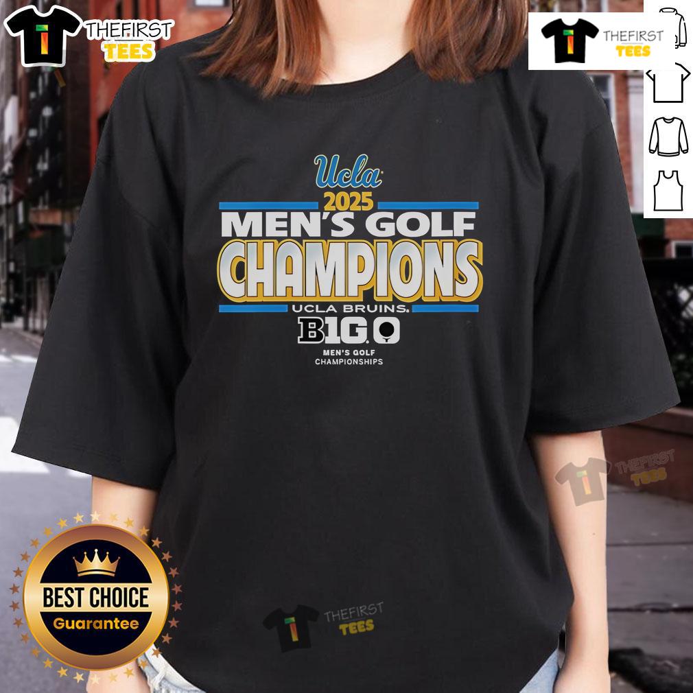 Official Ucla Bruins Men'S Golf Big Ten Champs 2025 Tournament Ladies Tee Official UCLA Bruins Men's Golf Big Ten Champs 2025 Tournament at the ladies tee, showcasing team spirit and sportsmanship.