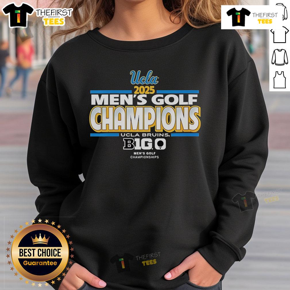 Official Ucla Bruins Men'S Golf Big Ten Champs 2025 Tournament Sweatshirt Official UCLA Bruins Men's Golf Big Ten Champs 2025 Tournament Sweatshirt showcasing team colors and logo.