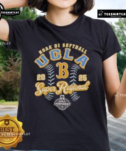 Official UCLA Bruins NCAA DI Softball Super Regional Championship 2025 ladies tee in blue with vibrant team logo.