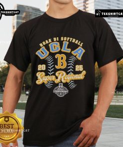 Official UCLA Bruins NCAA DI Softball Super Regional Championship 2025 T-shirt showcasing team spirit and athletic pride.