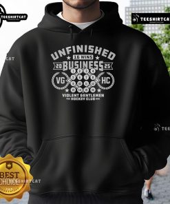 Alt Text: Official Unfinished Business 16 Wins 2025 VG HH Hockey Club Hoodie featuring team logo and stylish design.