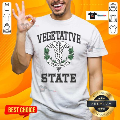 Official Vegetative State Braindead T-Shirt featuring bold graphics and unique design for fans of alternative humor.