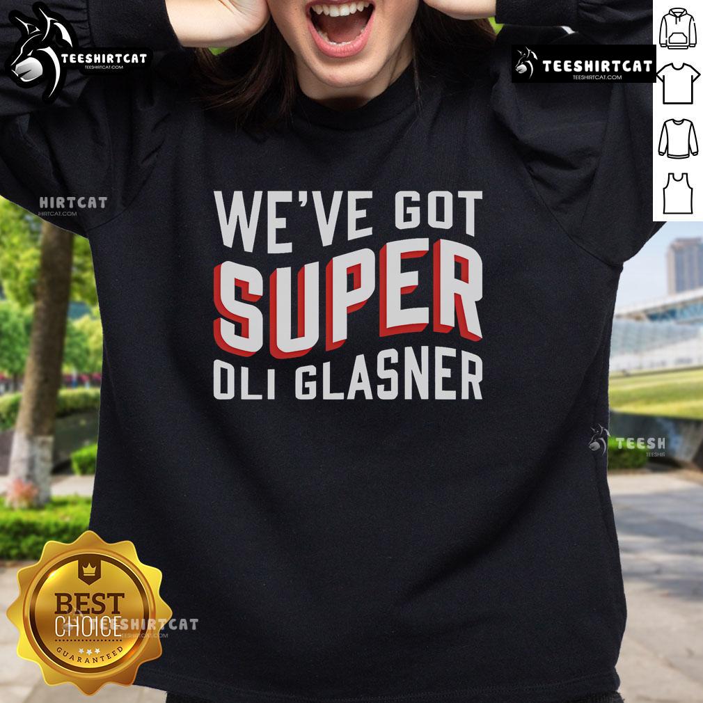 Official We'Ve Got Super Oli Glasner Sweatshirt Official Weve Got Super Oli Glasner Sweatshirt featuring bold design and comfortable fit for fans and supporters.