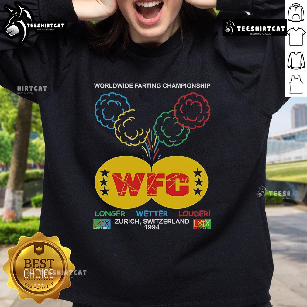 Official WFC Worldwide Farting Championship Zurich Switzerland Brian Robert Jones 1994 Sweatshirt Alt Text: Official WFC Worldwide Farting Championship sweatshirt from 1994 featuring Brian Robert Jones in Zurich, Switzerland.