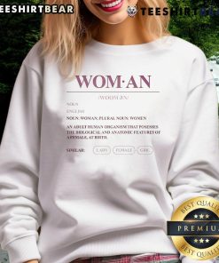 Official WomAn Definition sweatshirt highlighting biological and anatomic features of a female at birth.