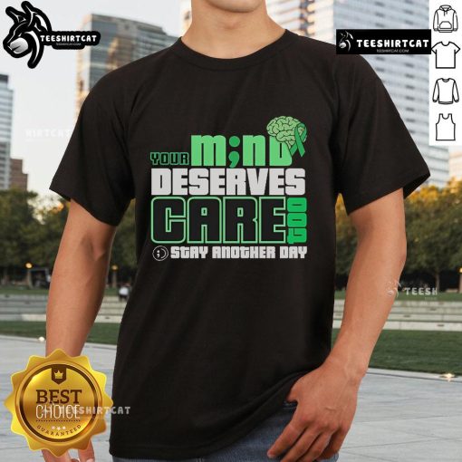 Alt Text: Official Your M No Deserves Gare Stay Another Day T-Shirt featuring bold text and stylish design for casual wear.
