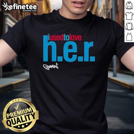 Alt Text: Original The Common I Used To Love H.E.R. T-Shirt featuring iconic design and vibrant colors, perfect for hip-hop fans.