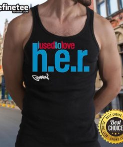 Original The Common I Used to Love H.E.R. tank top displayed on a hanger, showcasing its unique design and style.