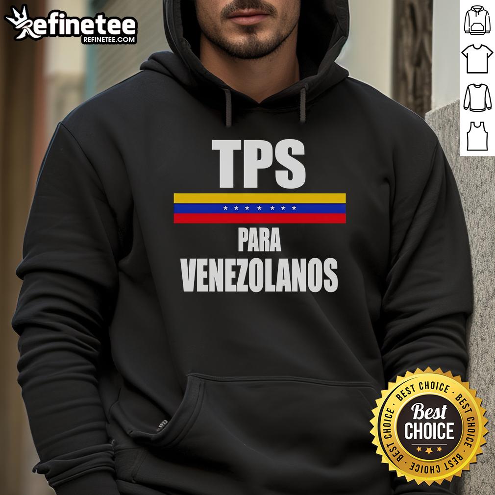Original Tps Para Venezolanos Hoodie Original TPS Para Venezolanos hoodie featuring a stylish design, perfect for showing support and solidarity.