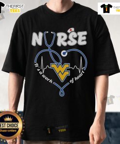 Original West Virginia Nurse 'It's A Work Of Heart' T-Shirt featuring a heart design, perfect for healthcare professionals.