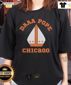 Premium DAAA Pope Chicago ladies tee featuring a stylish design and soft fabric for ultimate comfort.