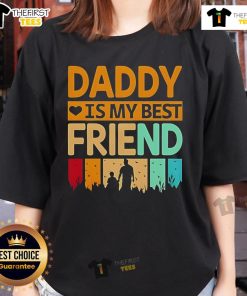 Premium Daddy Is My Best Friend Ladies Tee featuring a stylish design perfect for casual outings and gifts.