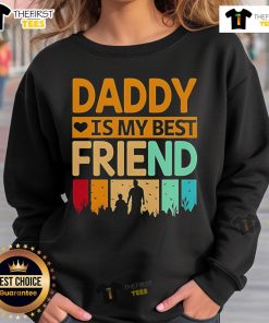 Premium Daddy Is My Best Friend Sweatshirt in cozy fabric, perfect for casual outings and showing love for dads.