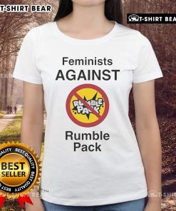 Premium Feminist Against Rumble Pack Ladies Tee featuring bold feminist graphics on a stylish women's shirt.