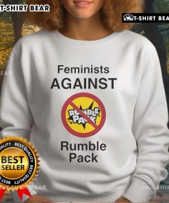 Premium Feminist Against Rumble Pack Sweatshirt featuring bold design and comfortable fit, perfect for casual activism.