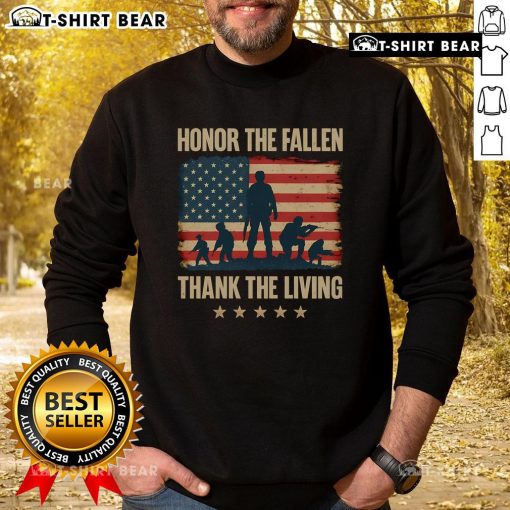 Premium Honor The Fallen Thank The Living America Flag Sweatshirt featuring a patriotic design and soft fabric.