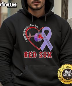 Premium I Will Remember For You Alzheimer's Awareness Boston Red Sox Hoodie with logo and vibrant colors.