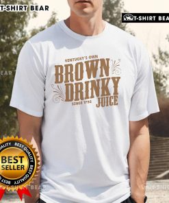 Premium Kentucky's Own Brown Drinky Since 1792 Juice T-Shirt featuring a stylish design and vibrant colors.