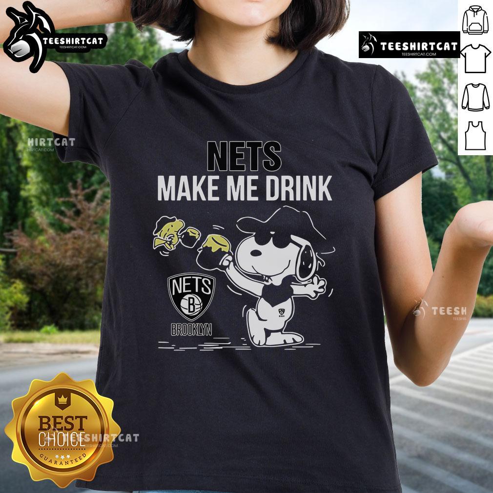 Premium Snoopy And Woodstock Brooklyn Nets Make Me Drink Ladies Tee Alt Text: Premium Snoopy and Woodstock Brooklyn Nets Make Me Drink ladies tee showcasing vibrant graphics and stylish design.