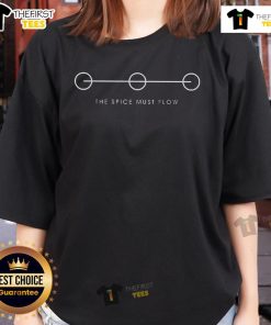 Premium The Spice Must Flow Ladies Tee featuring a stylish design, perfect for fans of sci-fi and pop culture fashion.