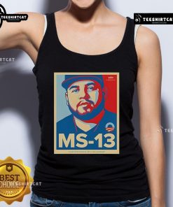 Premium tank top featuring 'The White House Not Maryland Dad Ms 13' design, perfect for casual wear and political humor.