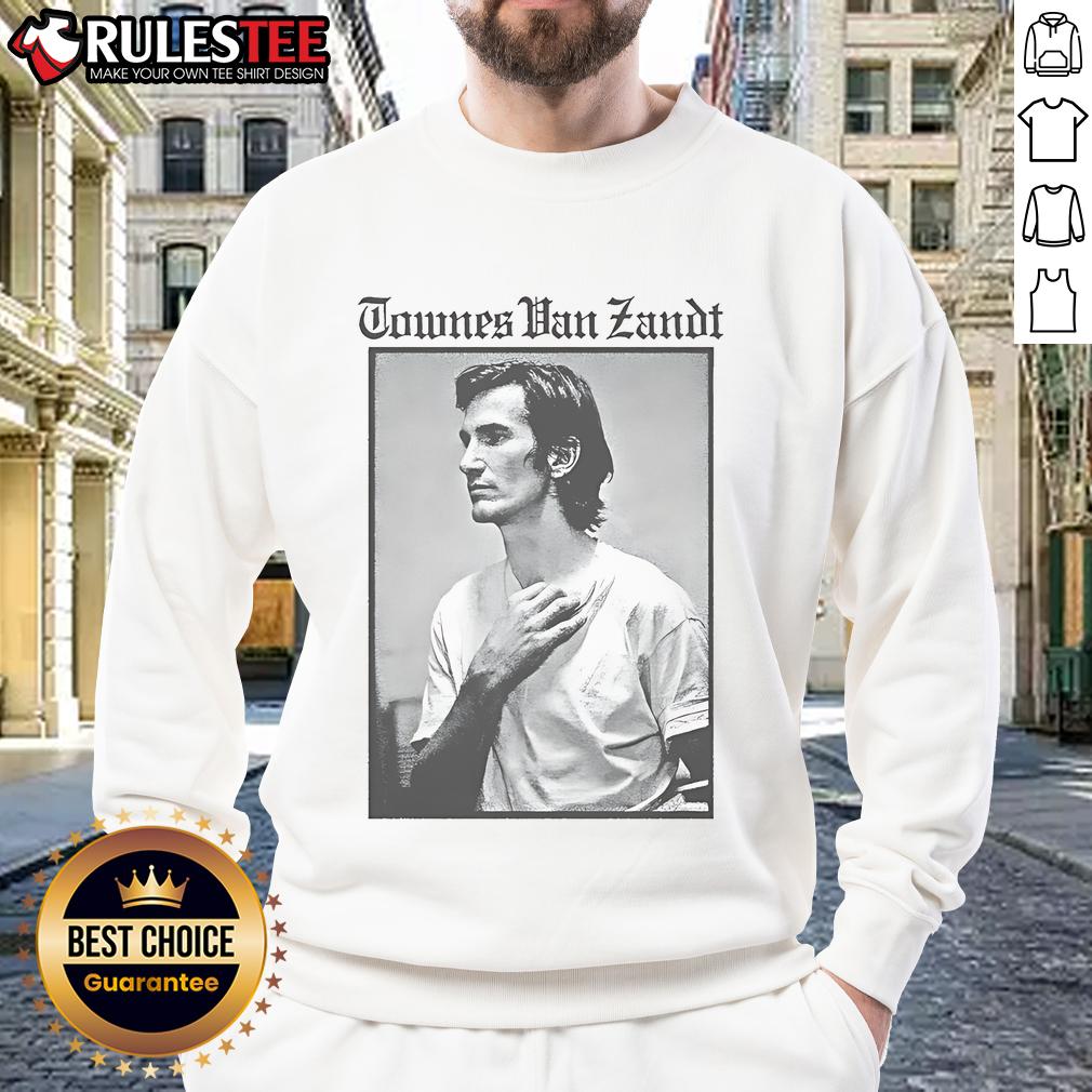 Premium Townes Van Zandt The Late Great Sweatshirt Alt Text: Premium Townes Van Zandt The Late Great sweatshirt featuring iconic album art and stylish design for fans.