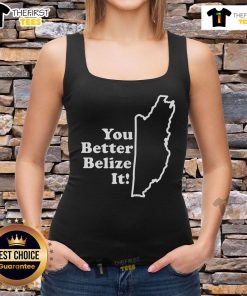 Premium You Better Belize It Tank Top featuring vibrant colors and fun design, perfect for summer outings and casual wear.