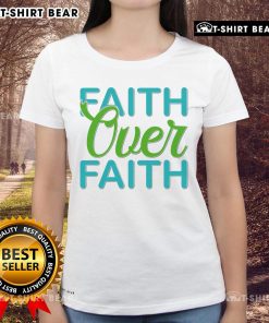 Pretty Faith Over Faith Ladies Tee featuring stylish design and vibrant colors, perfect for expressing your faith fashionably.