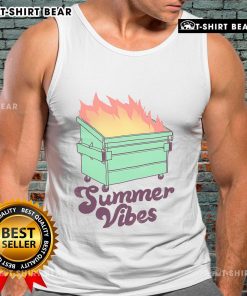 Pretty Summer Vibes Dumpster Fire Tank Top featuring a vibrant design perfect for sunny days and casual outings.