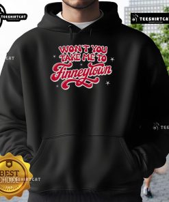 Alt Text: Cozy 'Pretty Won't You Take Me to Finneytown' hoodie displayed on a rustic wooden background, perfect for casual wear.