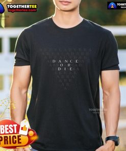 Top Abracadabra Dance Or Die Vintage Gothic T-Shirt featuring bold graphics and a unique gothic design.