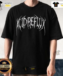 Top Acid Reflux T-Shirt featuring a humorous design for reflux sufferers, perfect for casual wear and acid reflux awareness.