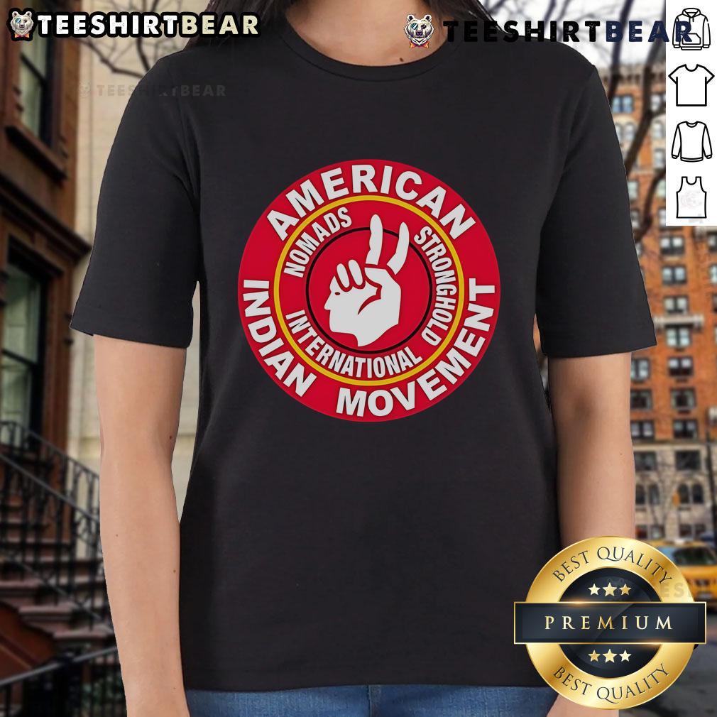 Top American Indian Movement Nomads Stronghold International Logo Ladies Tee Top American Indian Movement Nomads Stronghold International logo on a stylish ladies tee, showcasing cultural pride and activism.