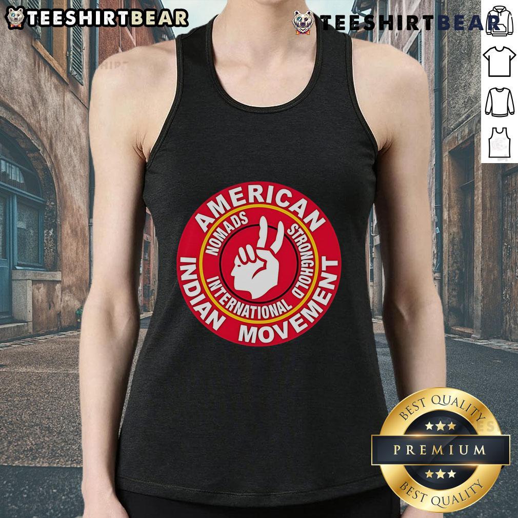 Top American Indian Movement Nomads Stronghold International Logo Tank Top Top American Indian Movement Nomads Stronghold international logo tank top displaying vibrant design and cultural pride.