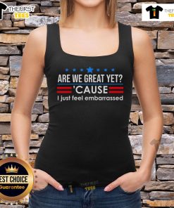 Trendy 'Are We Great Yet?' tank top in a stylish design, perfect for casual wear and expressing your feelings.