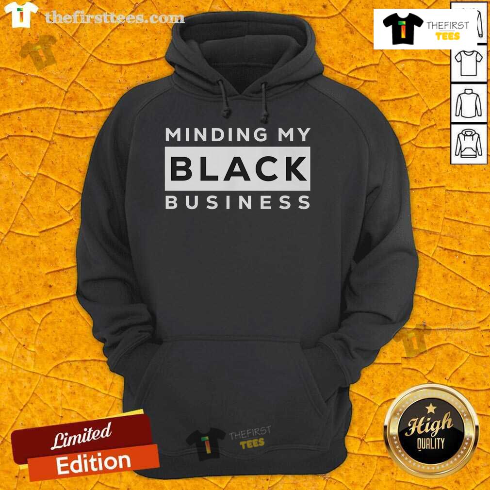 Top Awesome Minding My Black Business Hoodie Stylish black hoodie featuring 'Minding My Black Business' design, perfect for casual wear and self-expression.