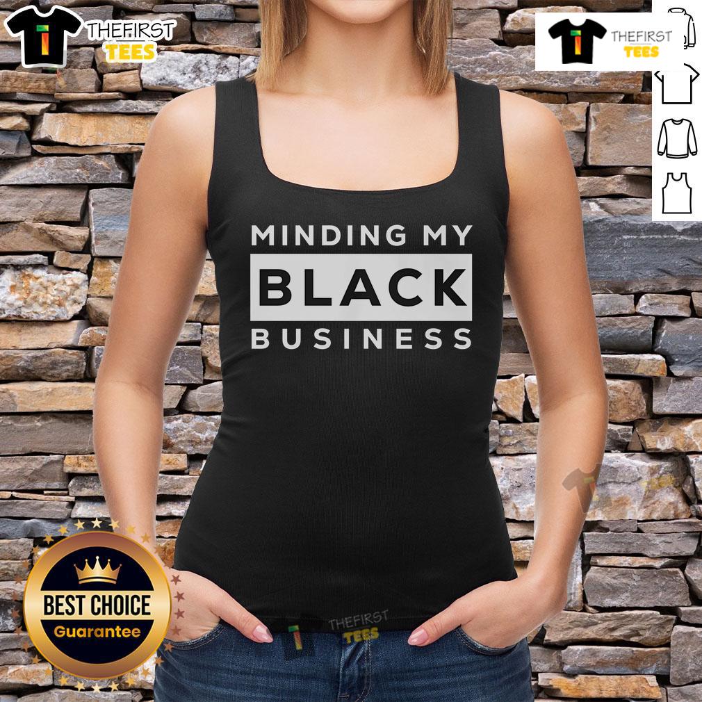 Top Awesome Minding My Black Business Tank Top Top Awesome Minding My Black Business Tank Top displayed on a mannequin, perfect for stylish casual wear.