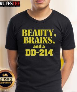 Top Beauty Brains And A DD-214 T-Shirt featuring a stylish design celebrating military service and empowerment.
