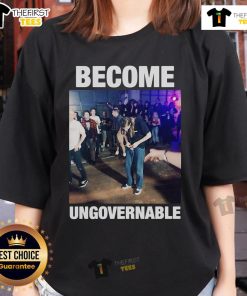 Top Become Ungovernable Inappropriate Ladies Tee featuring bold text and a stylish design for confident women.