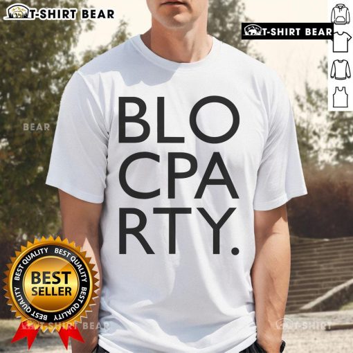 Alt Text: Stylish Top Bloc Party logo T-shirt featuring bold graphics, perfect for fans and casual wear.
