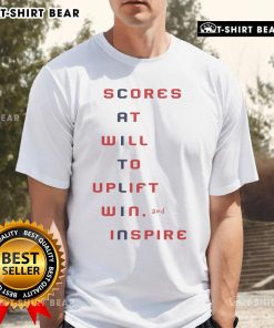 Top Caitlin Clark Scores At Will to Uplift Win Inspire T-Shirt featuring vibrant graphics and motivational design.