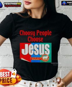 Alt Text: Retro ladies tee featuring Top Choosy People Choose Jesus design, perfect for expressing faith and style.