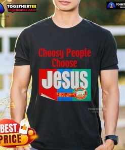 Top Choosy People Choose Jesus Retro T-Shirt featuring bold text and vintage design for faith-inspired fashion.