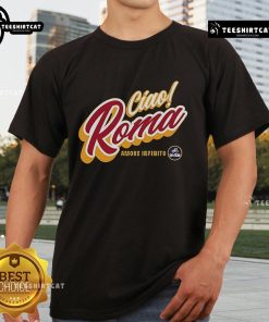 Alt Text: Top Ciao Roma Amore Infinito T-Shirt featuring a stylish design perfect for fashion lovers and Rome enthusiasts.