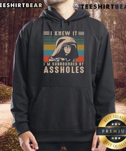 Retro vintage hoodie featuring Dark Helmet quote 'I knew it, I'm surrounded by assholes' for stylish pop culture fans.