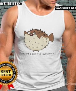 Top Don't Boop The Blowfish Puffer Fish Tank Top featuring a playful puffer fish design on a stylish tank top.