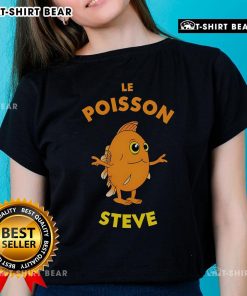 Alt Text: Funny fish 'Le Poisson Steve' design on a ladies tee, perfect for ocean lovers and humor enthusiasts.