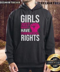 Top Girl Just Want To Have Fundamental Rights Hoodie featuring bold text and a colorful design for empowerment.
